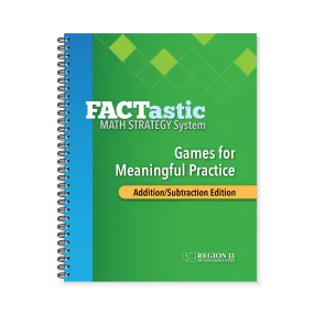 FACTastic Math Strategy System Games for Meaningful Practice: Addition/Subtraction (Spiral-Bound)