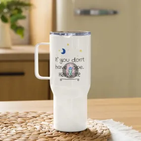 "Have spite" Travel mug with a handle