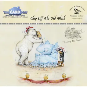 The Card Hut Clear Stamps 4"X6" Treading Boards - Chip Off The Old Block*